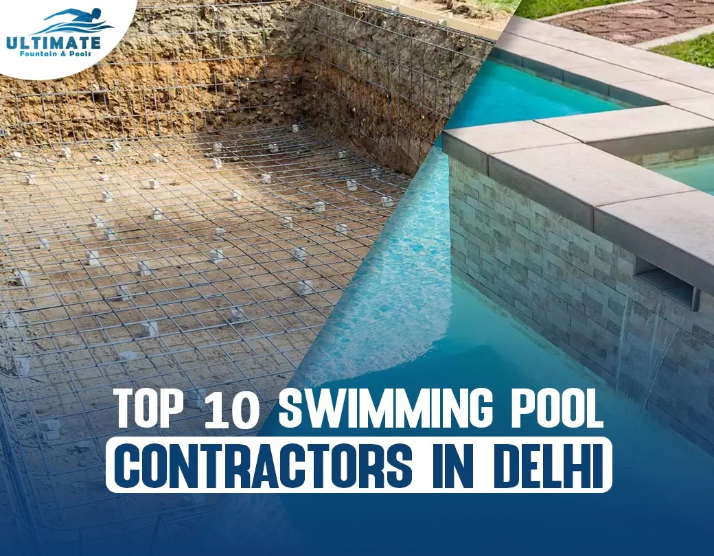 Top 10 Swimming Pool Contractors in Delhi